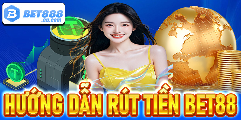 rút tiền Bet88
